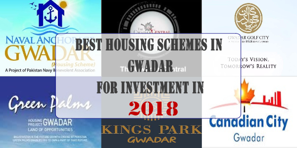Best Housing Schemes in Gwadar for Investment in 2018