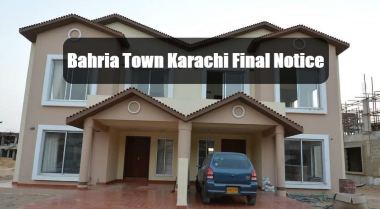 Bahria Town Karachi Final Notice for Possession of Homes/Villas
