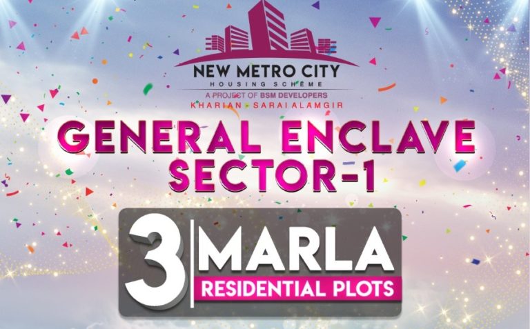 New Metro City Launches 3 Marla Plots in General Enclave Sector 1