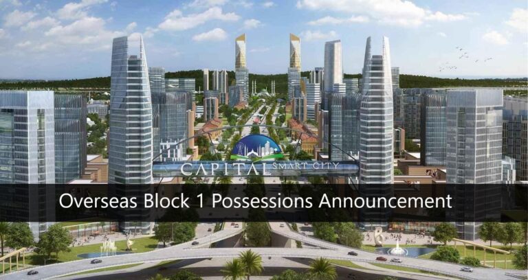 Capital Smart City Announces Possessions in Overseas Block 1