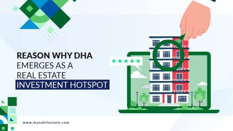 Reasons Why DHA has Emerged as the Best Real Estate Investment