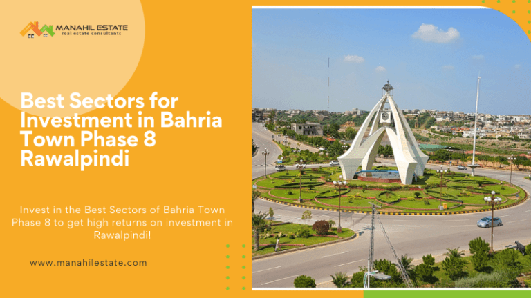 Best Sectors for Investment in Bahria Town Phase 8 Rawalpindi