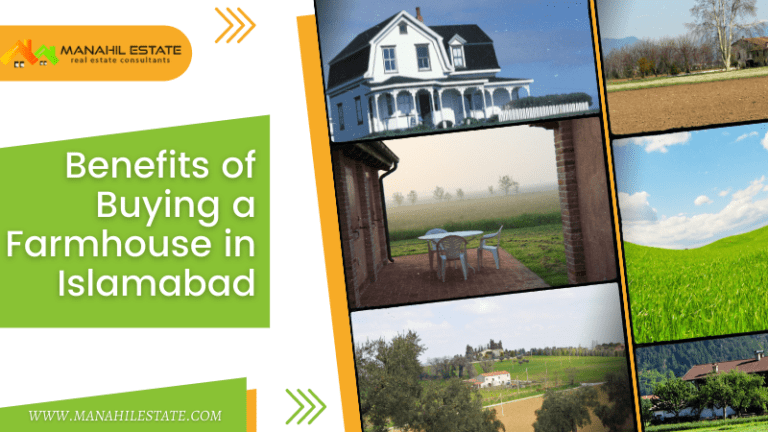 Benefits of Buying a Farmhouse in Islamabad