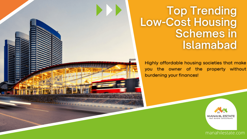 Top Trending Low Cost Housing Schemes in Islamabad