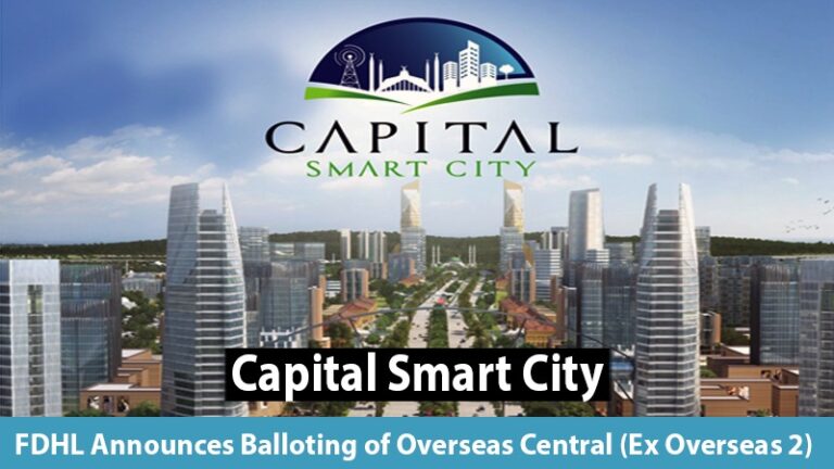 Capital Smart City Announces Balloting Schedule of Overseas Central