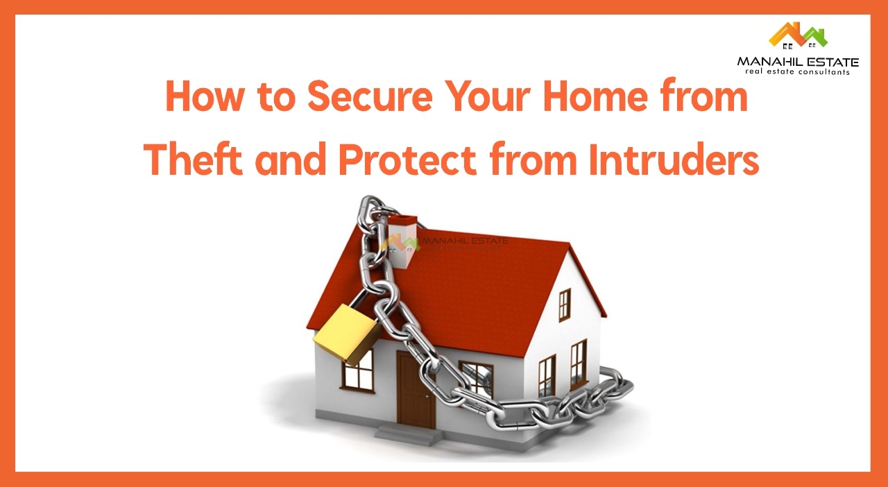 How to Secure Your Home from Theft and Intruders