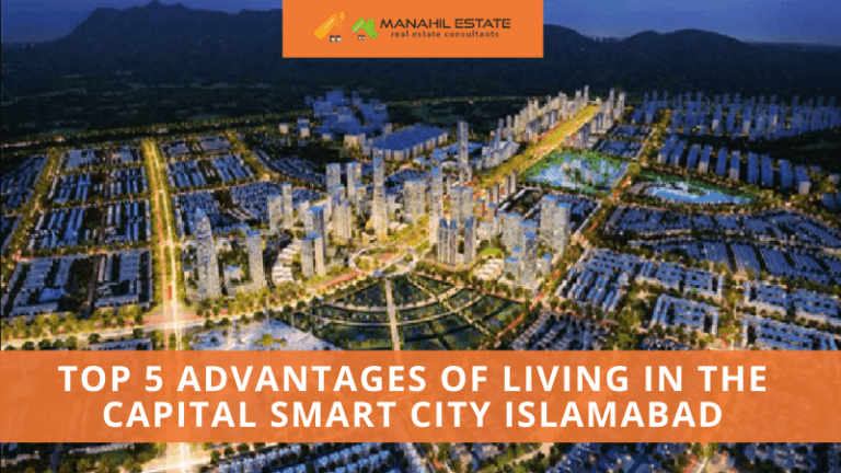 5 Advantages of Living in Capital Smart City Islamabad