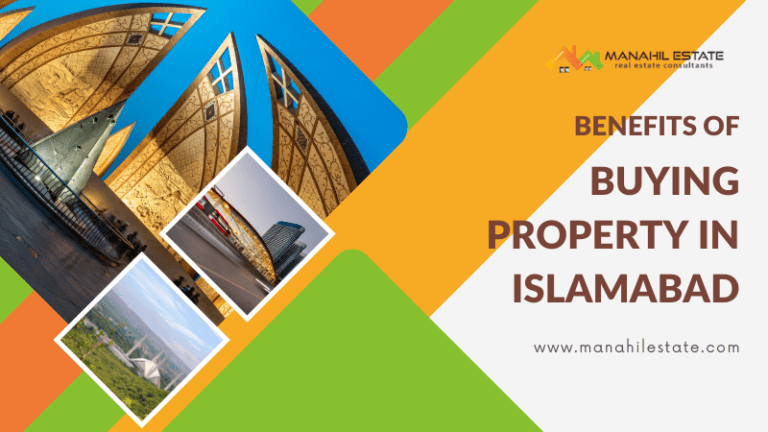 Benefits of Buying Property in Islamabad