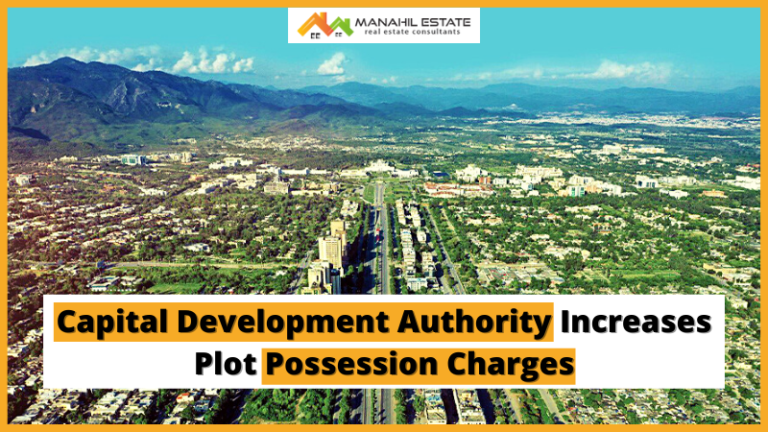 Capital Development Authority Increases Plot Possession Charges
