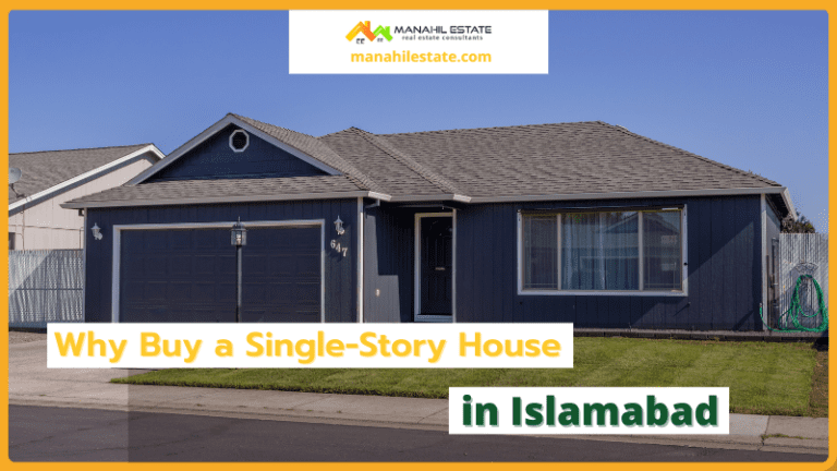 Why Buy a Single-Story House in Islamabad
