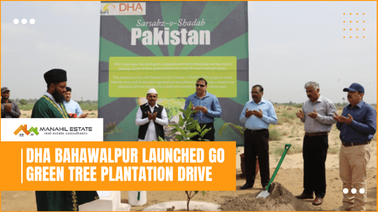 DHA Bahawalpur Launched Go Green Tree Plantation Drive