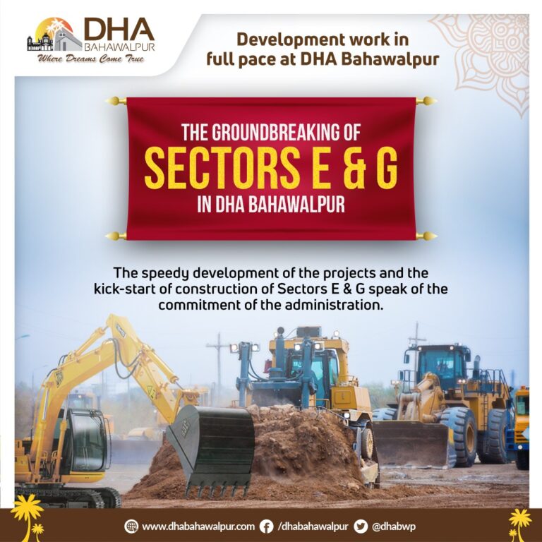 DHA Bahawalpur Breaks Grounds for the New Sectors E and G
