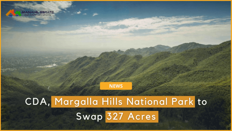 CDA, Margalla Hills National Park to Swap 327 Acres