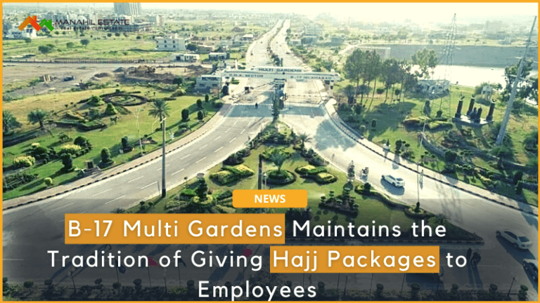 B-17 Multi Gardens Hajj packages for the Employees of Society