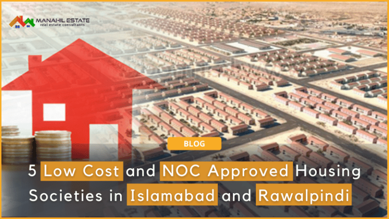 5 Low Cost and NOC Approved Housing Societies in Islamabad and Rawalpindi