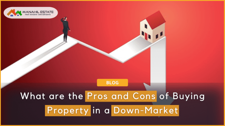 Buying Property In Down Market – What Are the Pros and Cons?