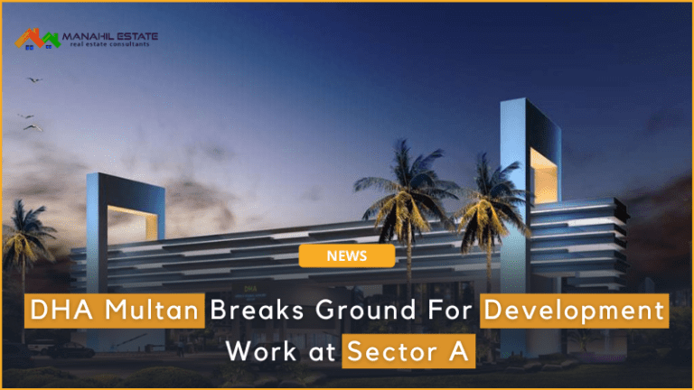 DHA Multan Breaks Ground For Development Work at Sector A