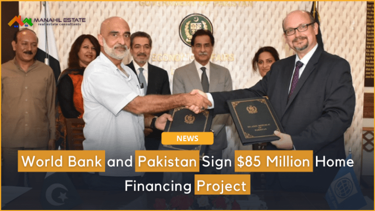 World Bank and Pakistan Sign $85 Million Home Financing Project