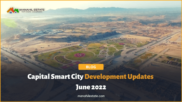 Capital Smart City Islamabad Development Updates 2022