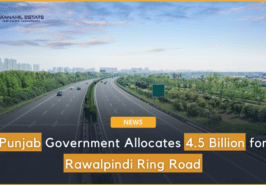 Punjab Government Allocates Funds for the development of Ring Road Rawalpindi