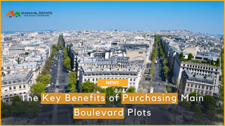 The Key Benefits of Purchasing Main Boulevard Plots
