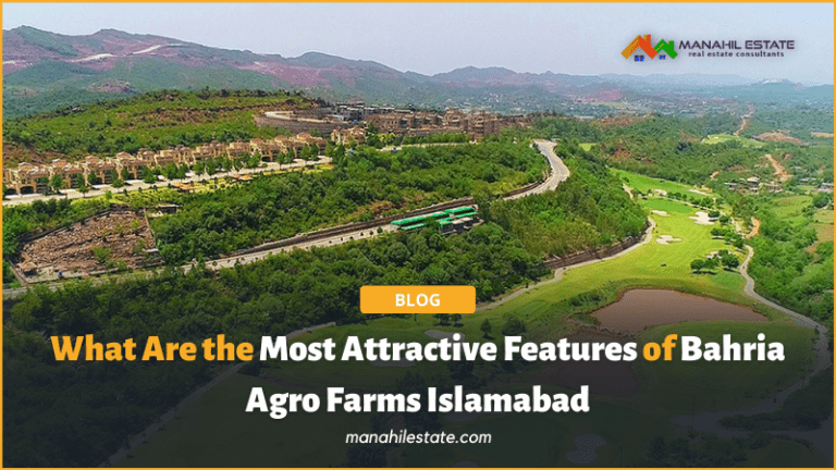 What Are the Most Attractive Features of Bahria Agro Farms Islamabad
