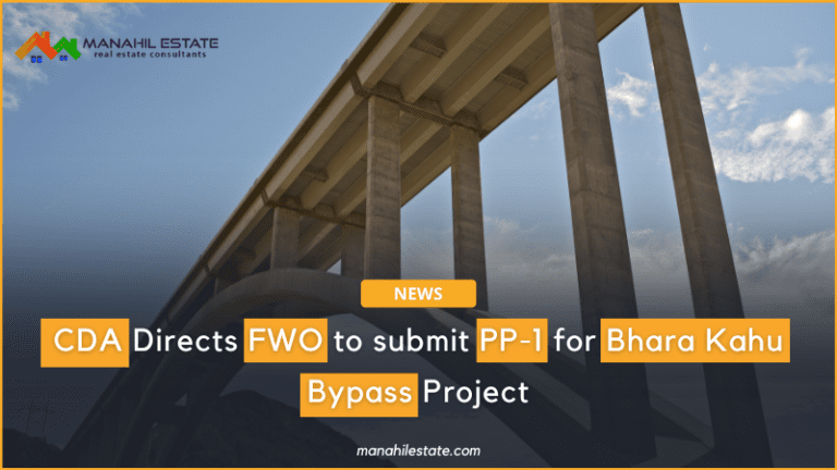 CDA Directs FWO to submit PP-1 for Bhara Kahu Bypass Project