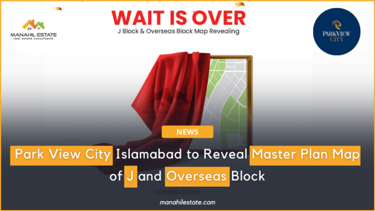 Park View City Islamabad to Reveal Master Plan Map of J and Overseas Block
