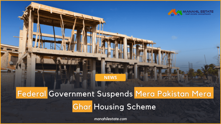 Federal Government Suspends Mera Pakistan Mera Ghar Housing Scheme