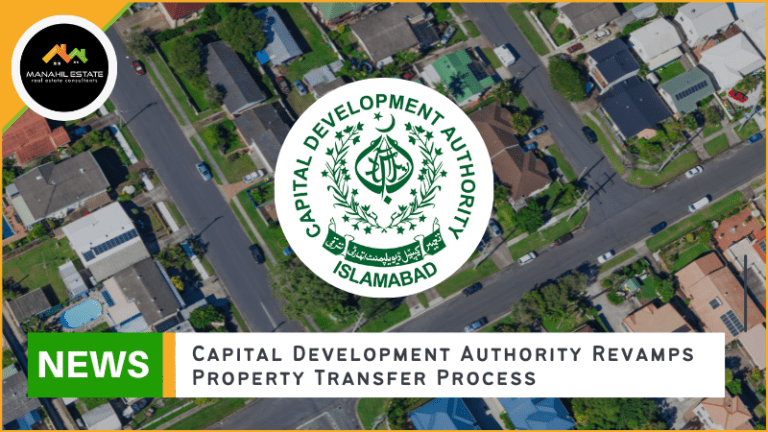 Capital Development Authority Revamps Property Transfer Process