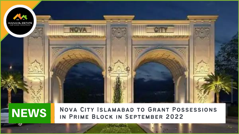 Nova City Islamabad Prime Block Possessions