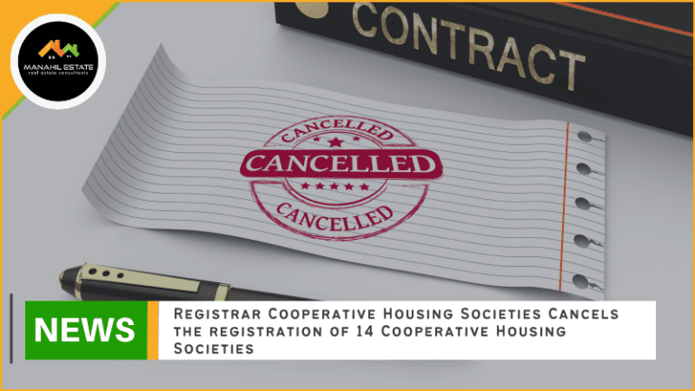 Registrar Cooperative Housing Societies Cancels the registration of 14 Cooperative Housing Societies
