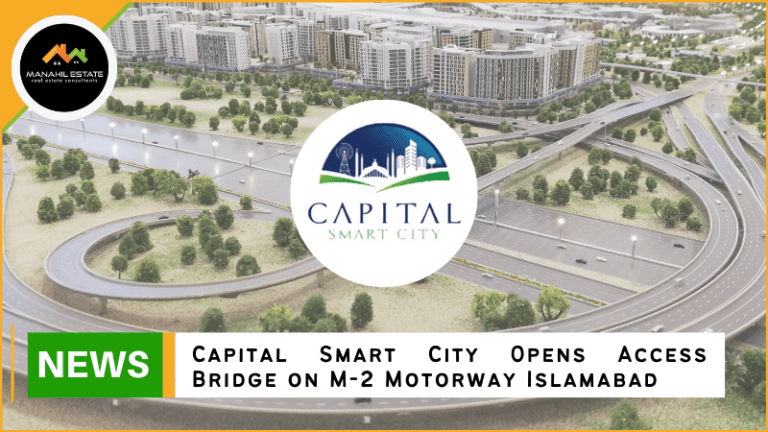 Capital Smart City Opens Access Bridge on M-2 Motorway Islamabad
