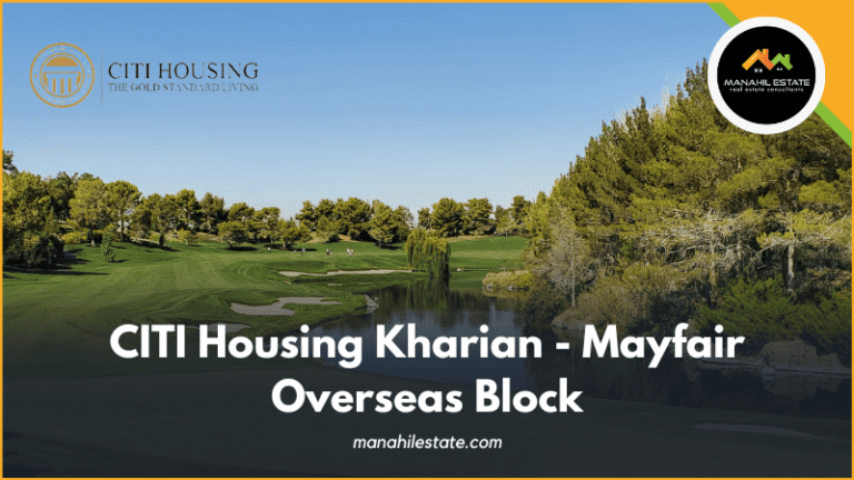 Mayfair Overseas Block – Citi Housing Kharian