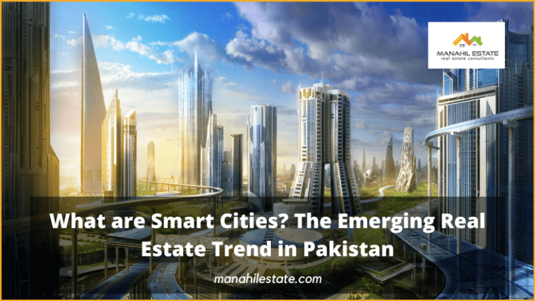 What are Smart Cities? The Emerging Real Estate Trend in Pakistan