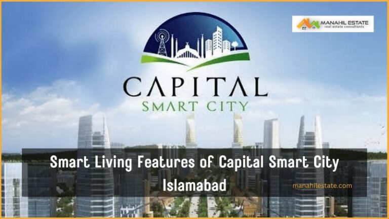 Smart Living Features of Capital Smart City Islamabad