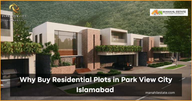 Why Buy Residential Plots in Park View City Islamabad