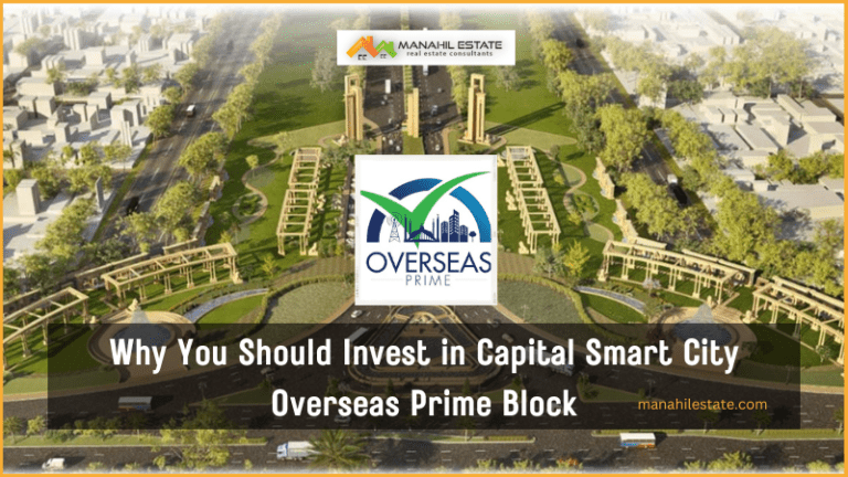 Why Invest in Capital Smart City Overseas Prime Block