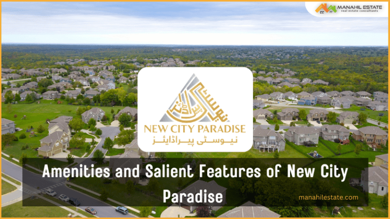 Amenities and Salient Features of New City Paradise