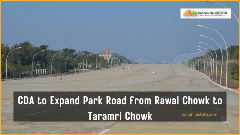 CDA to Expand Park Road from Rawal Chowk to Taramri Chowk