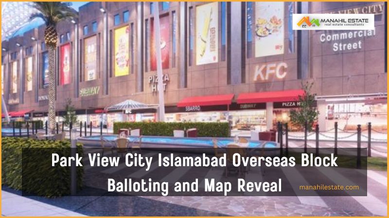 Park View City Islamabad Second Balloting and Map Revealing