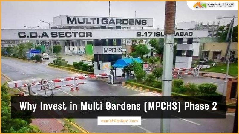 Why Invest in Multi Gardens (MPCHS) Phase 2