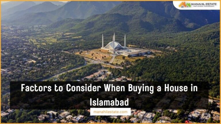 Factors to Consider When Buying a House in Islamabad