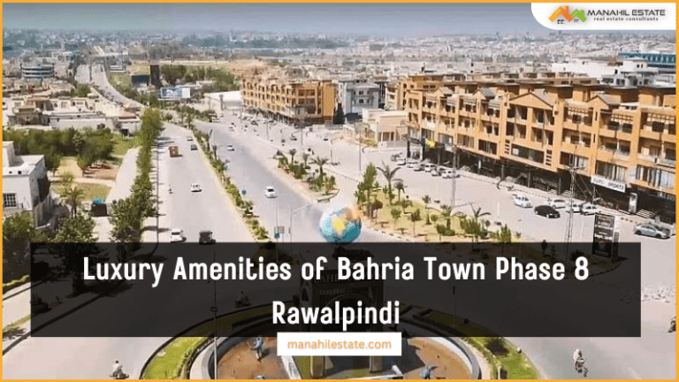 Amenities of Bahria Town Phase 8 Rawalpindi