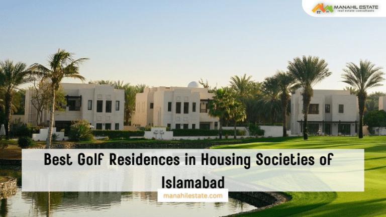 Best Golf Residences in Housing Societies of  Islamabad