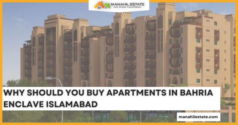 Why Should You Buy Apartments in Bahria Enclave Islamabad