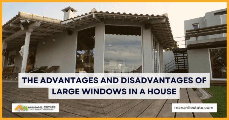The Advantages and Disadvantages of Large Windows in a House