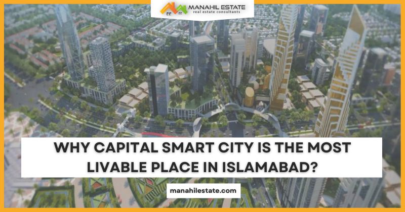 Capital Smart City - Most Livable Place in Islamabad