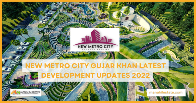 New Metro City Gujar Khan Latest Development Updates 2022