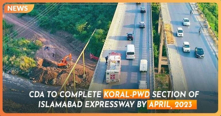CDA to Complete KORAL-PWD Section of Islamabad Expressway by April 2023